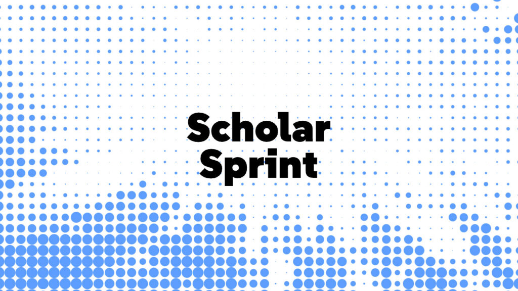 Scholar Sprint